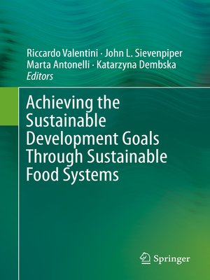 cover image of Achieving the Sustainable Development Goals Through Sustainable Food Systems